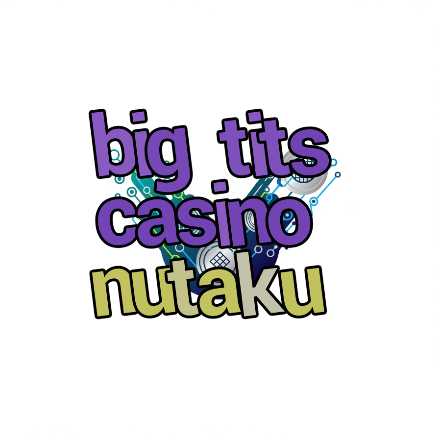 big tits casino nutaku